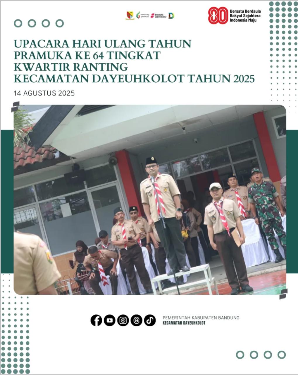 upacara-hari-ulang-tahun-pramuka-ke-64-tingkat-kwartir-ranting-kecamatan-dayeuhkolot-tahun-2025