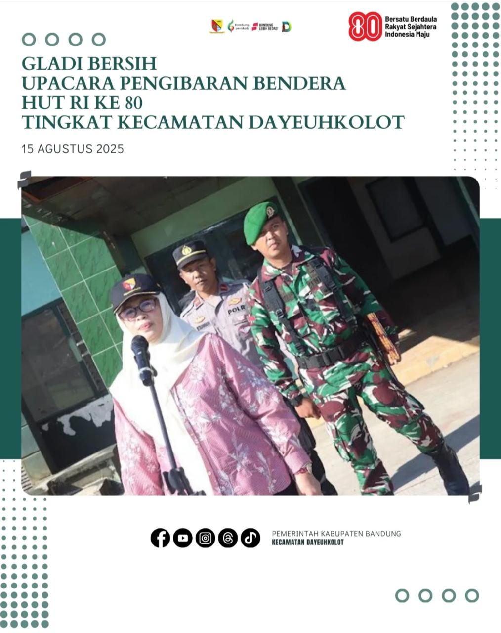 gladi-bersih-upacara-pengibaran-bendera-hut-ri-ke-80-tingkat-kecamatan-dayeuhkolot